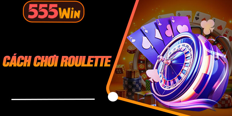 Cách Chơi Roulette