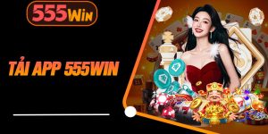 Tải App 555WIN