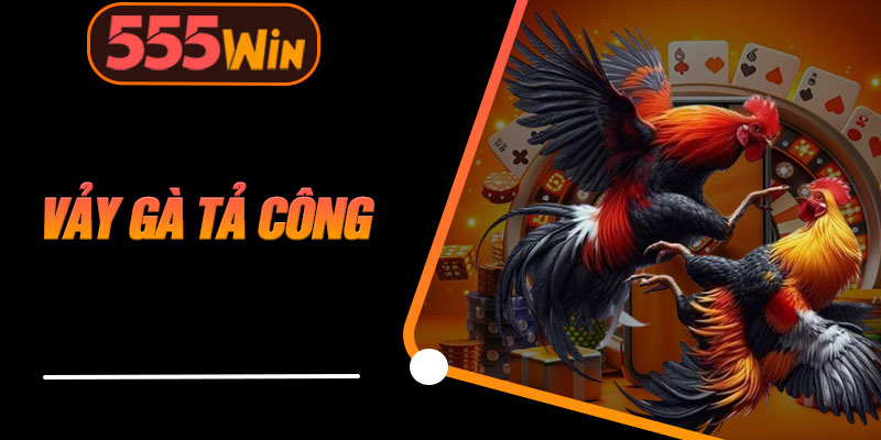 Vảy Gà Tả Công