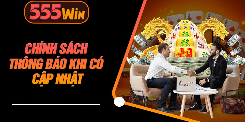 Chính Sách Thông Báo Khi Có Cập Nhật